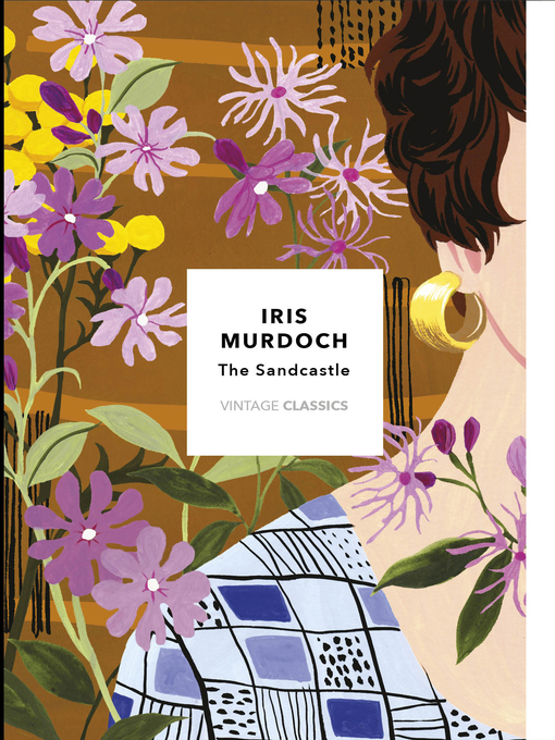 Title details for The Sandcastle (Vintage Classics Murdoch Series) by Iris Murdoch - Available